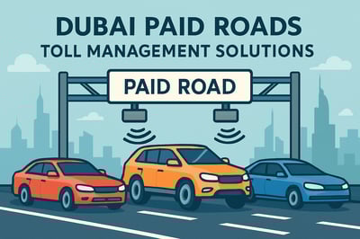 Dubai Paid Roads - Toll Management Solutions